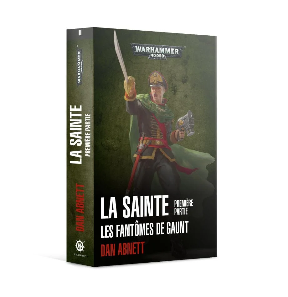 Gaunt's Ghosts Omnibus 3: La Sainte, première partie (FRENCH)