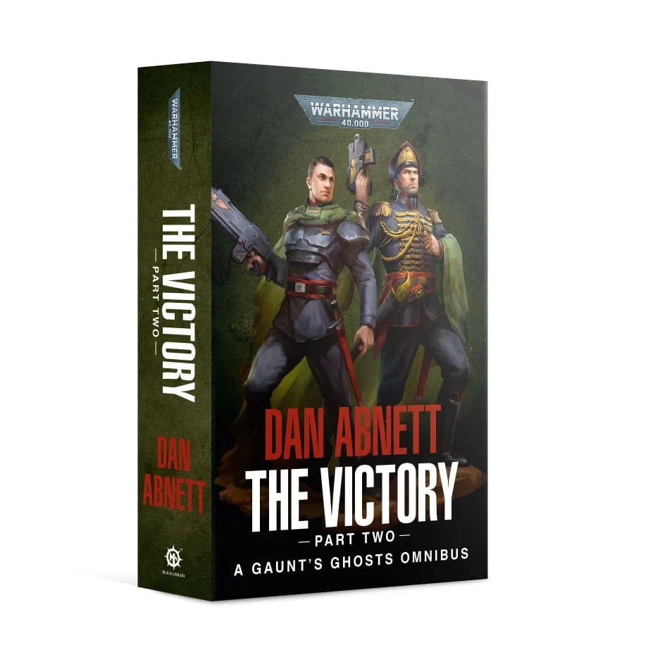 Gaunt's Ghosts Omnibus 4: The Victory Part Two