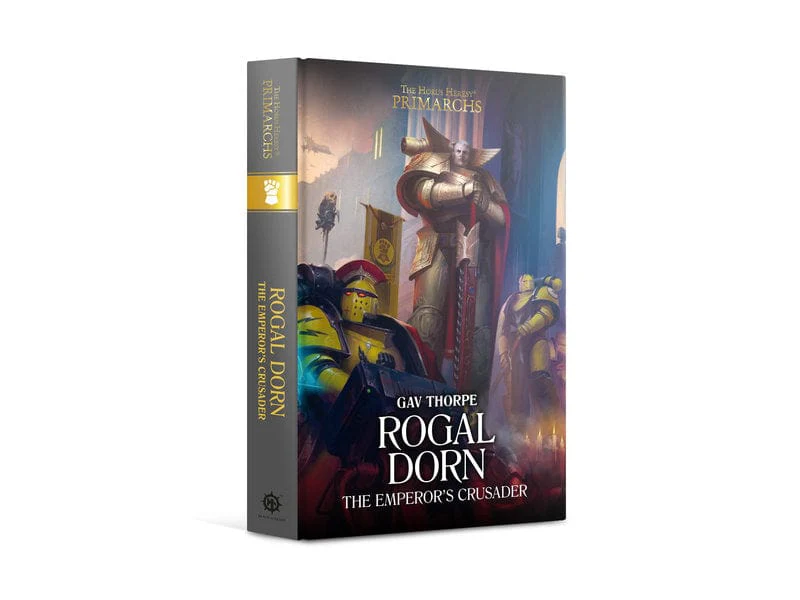 Primarchs: Rogal Dorn, the Emperor's Crusader (Hardback)