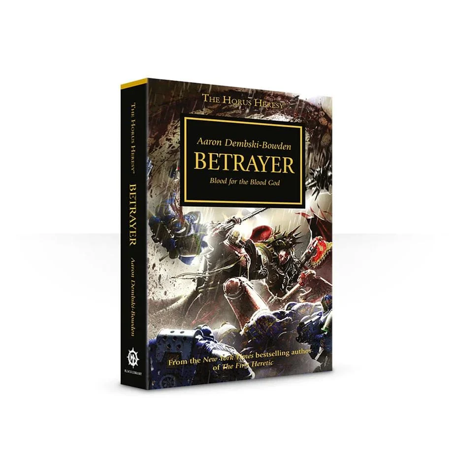 The Horus Heresy book 24: Betrayer
