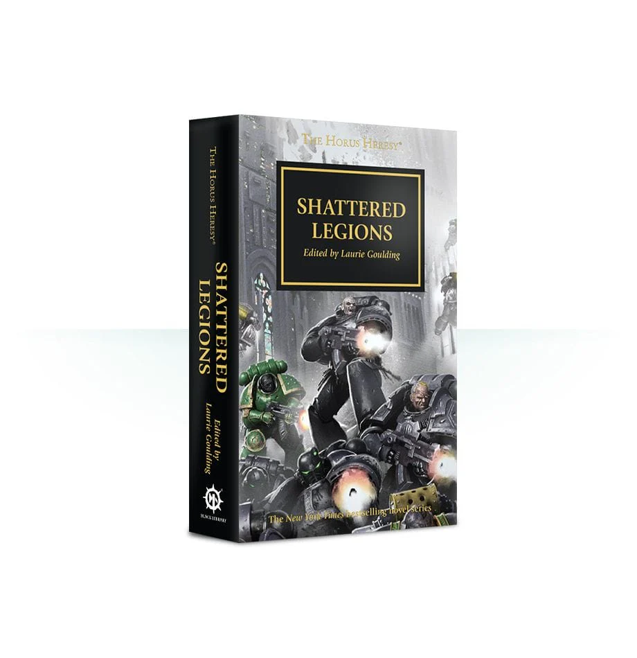 The Horus Heresy book 43: Shattered Legions